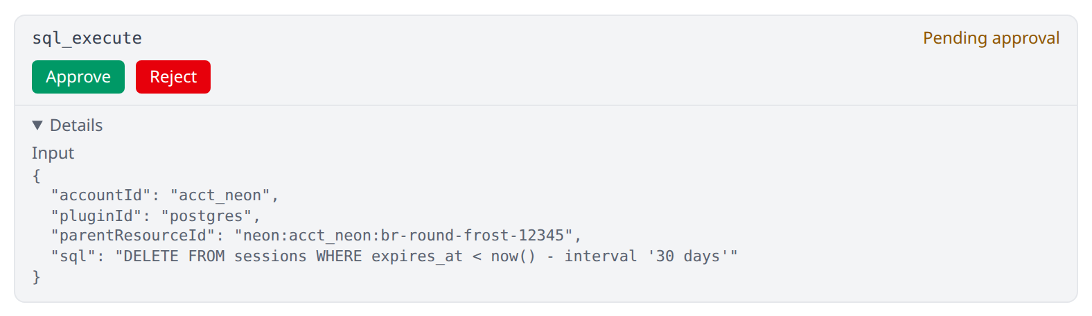 Pending-action card with Approve/Reject buttons and the JSON tool input expanded