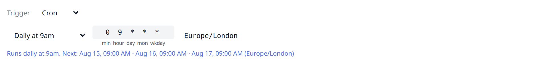 Screenshot of the cron trigger settings showing the preset picker, the 5-field expression input, the timezone field, and the plain-English summary with the next three run times