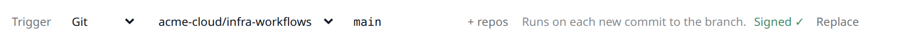 Git trigger row with a signing secret configured, showing the "Signed ✓" state and the Replace button