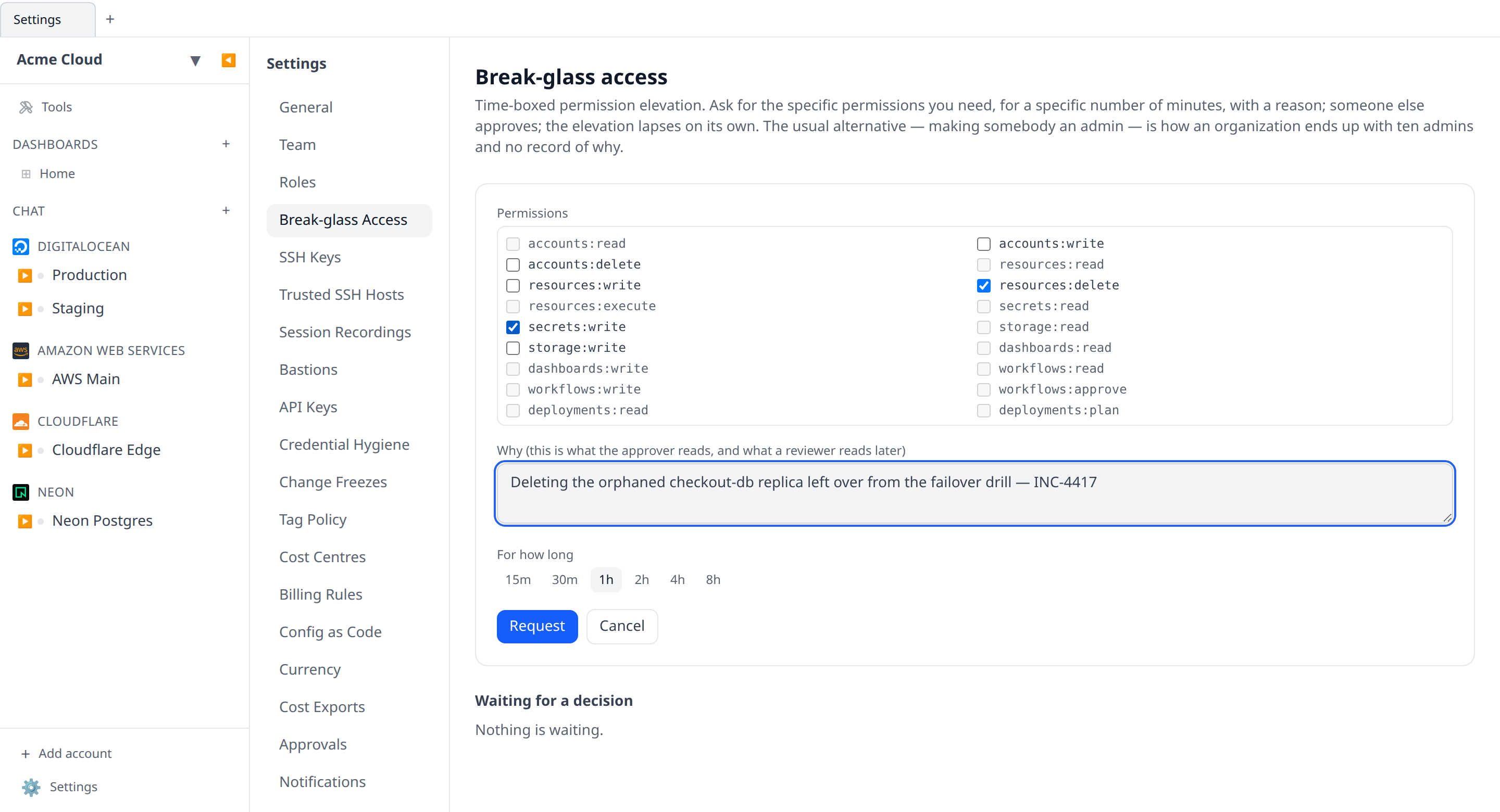 The Break-glass Access settings page showing the request form open: permission checkboxes with several already-held ones greyed out, a filled-in reason field, and the duration presets with "1h" selected